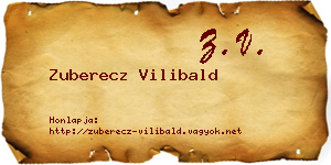 Zuberecz Vilibald névjegykártya